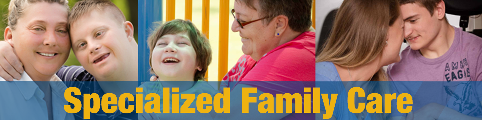 Specialized Family Care Program